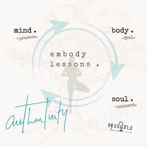 #024: Embodying Life's Lessons